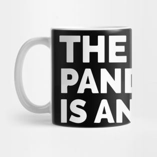 The Real Pandemic Is Anxiety Mug